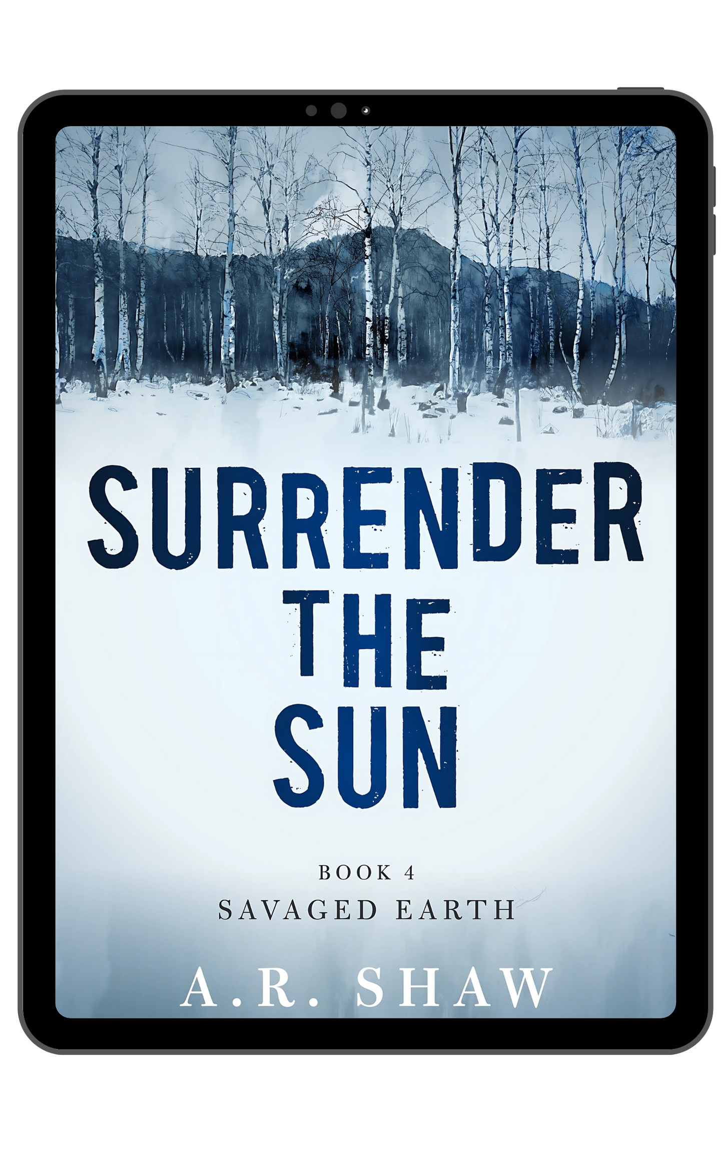 Surrender the Sun - Book 4 - Savaged Earth
