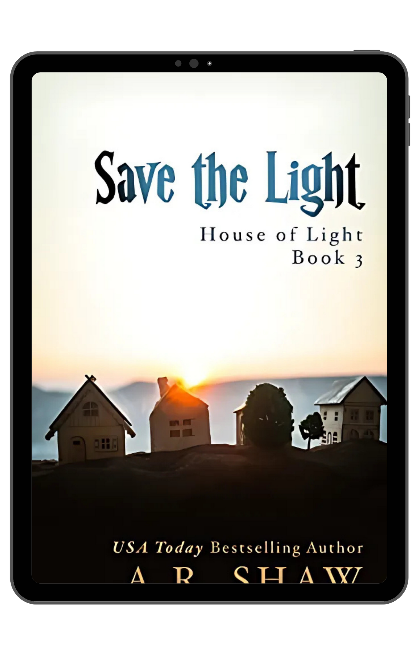 House of Light, Book 3 - Save the Light