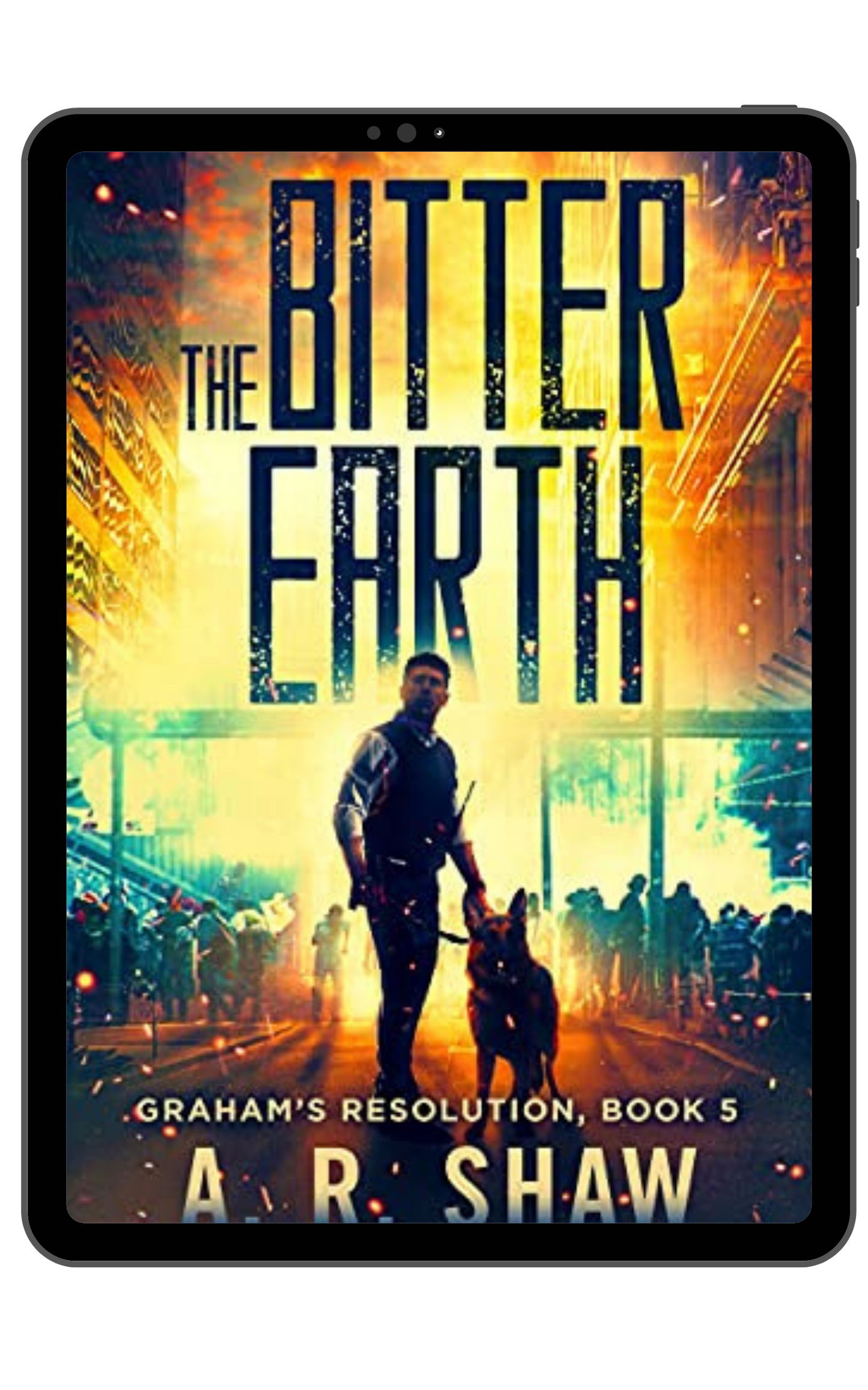 Graham's Resolution - Book 5 - The Bitter Earth