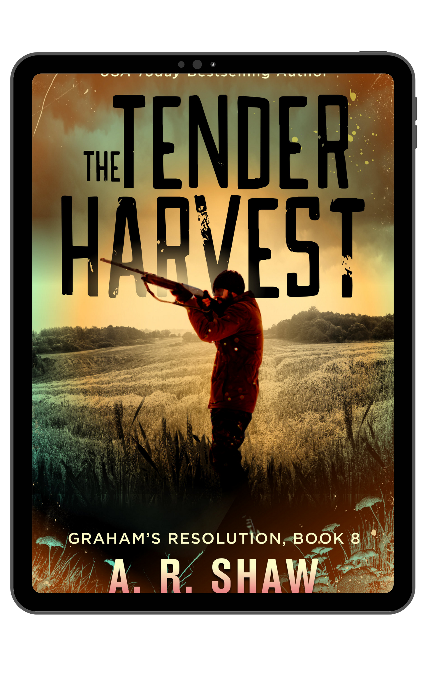 Graham's Resolution, Book 8 - The Tender Harvest