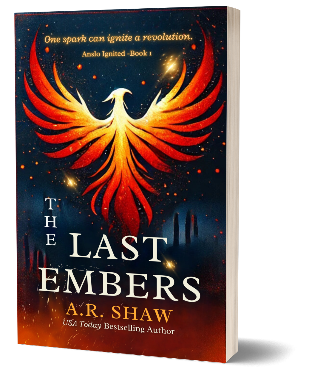 The Last Embers, Book 1 - Anslo Ignited