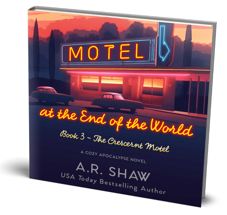 Motel at the End of the World - Book 3 - The Crescent Motel