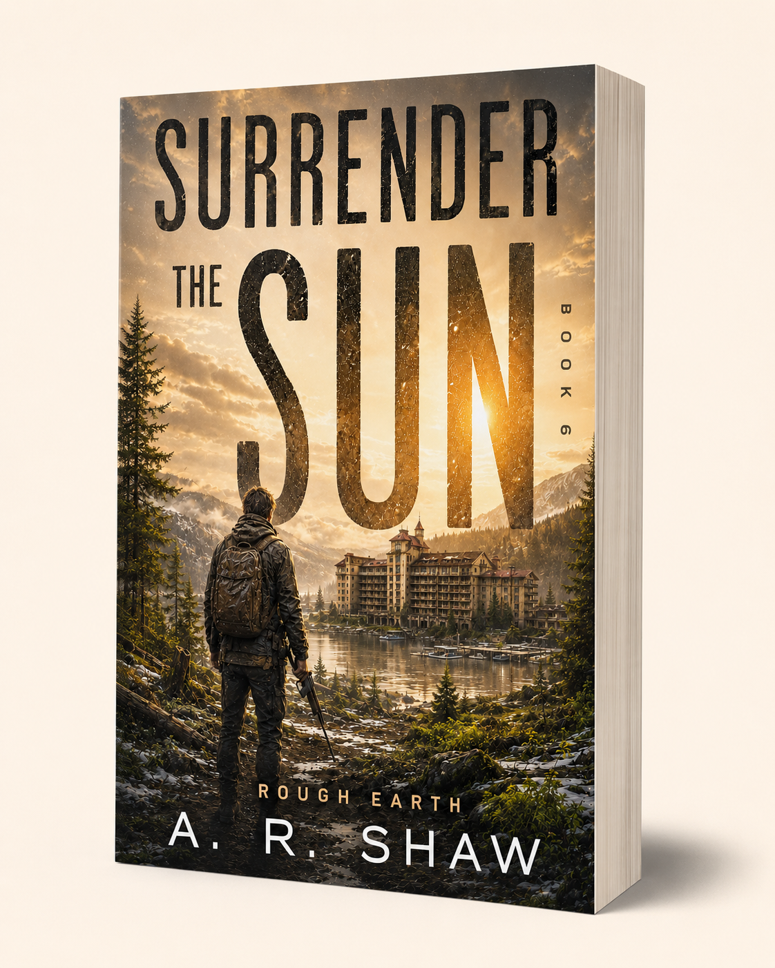 Rough Earth, Book 6 - Surrender the Sun