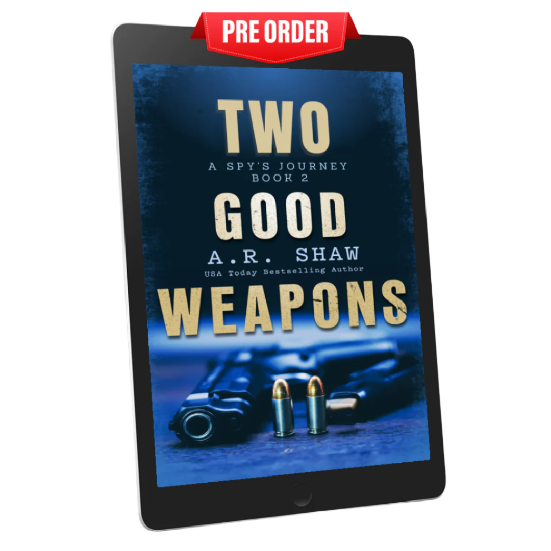 Two Good Weapons - Book 2 - A Spy’s Journey