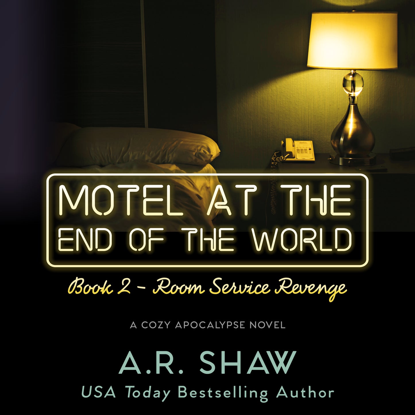 Motel at the End of the World, Book 2 - Room Service Revenge