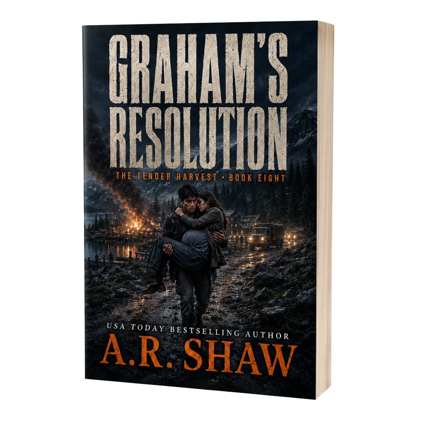 Graham's Resolution, Book 8 - The Tender Harvest