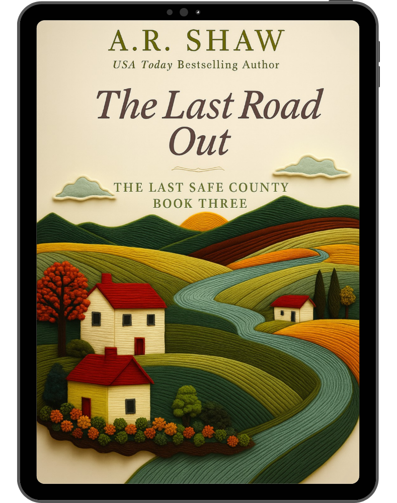 The Last Road Out - Book 3 - The Last Safe County