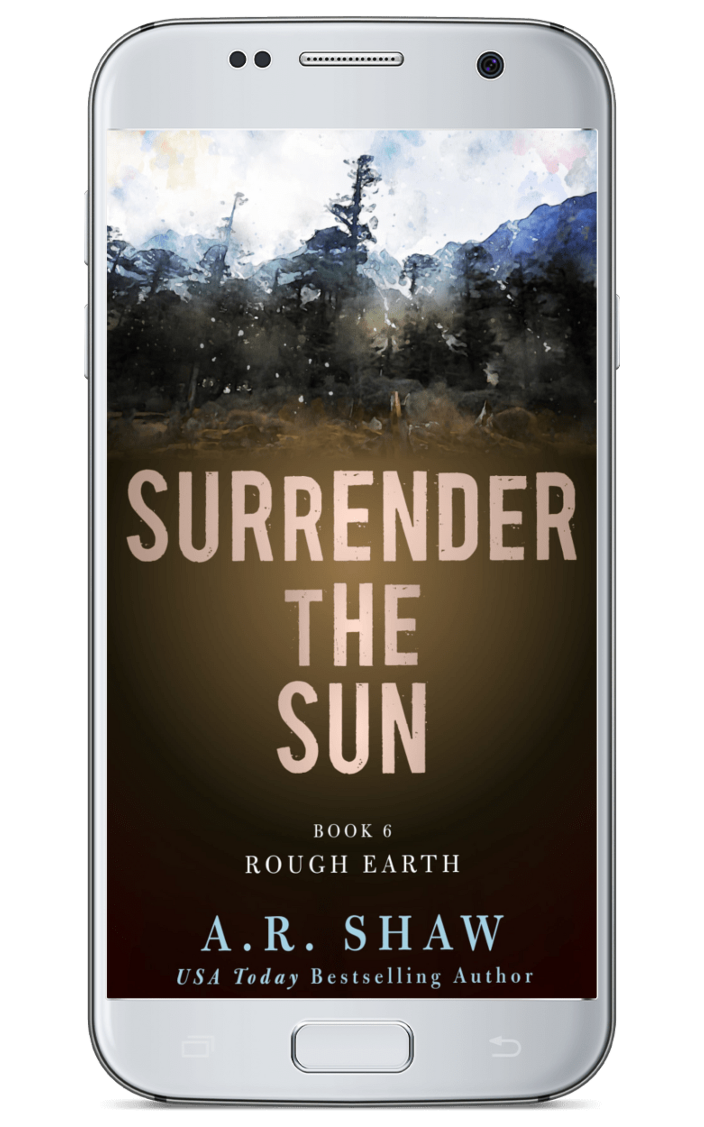 Surrender the Sun, Book 6 - Rough Earth