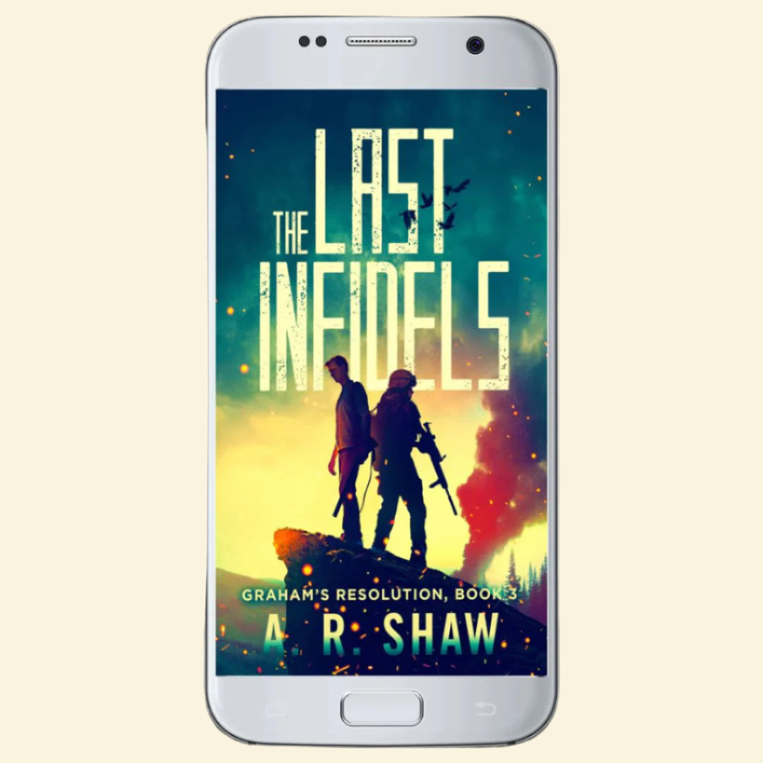 Graham's Resolution - Book 3 - The Last Infidels