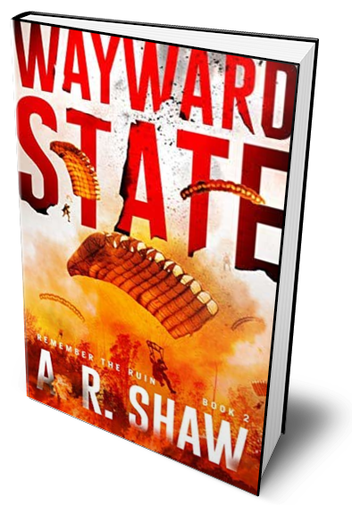 Remember the Ruin - Book 2 - Wayward State