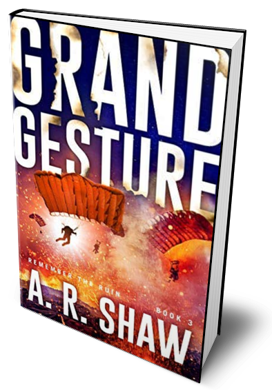 Remember the Ruin - Book 3 - Grand Gesture