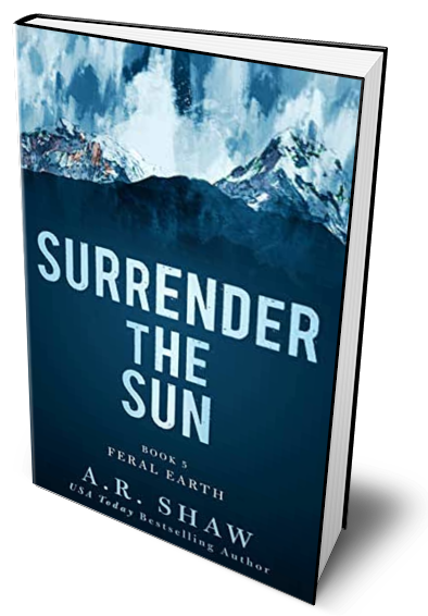 Feral Earth, Book 5 - Surrender the Sun