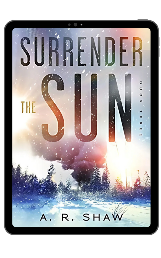 Surrender the Sun - Book 3 - Point of No Return