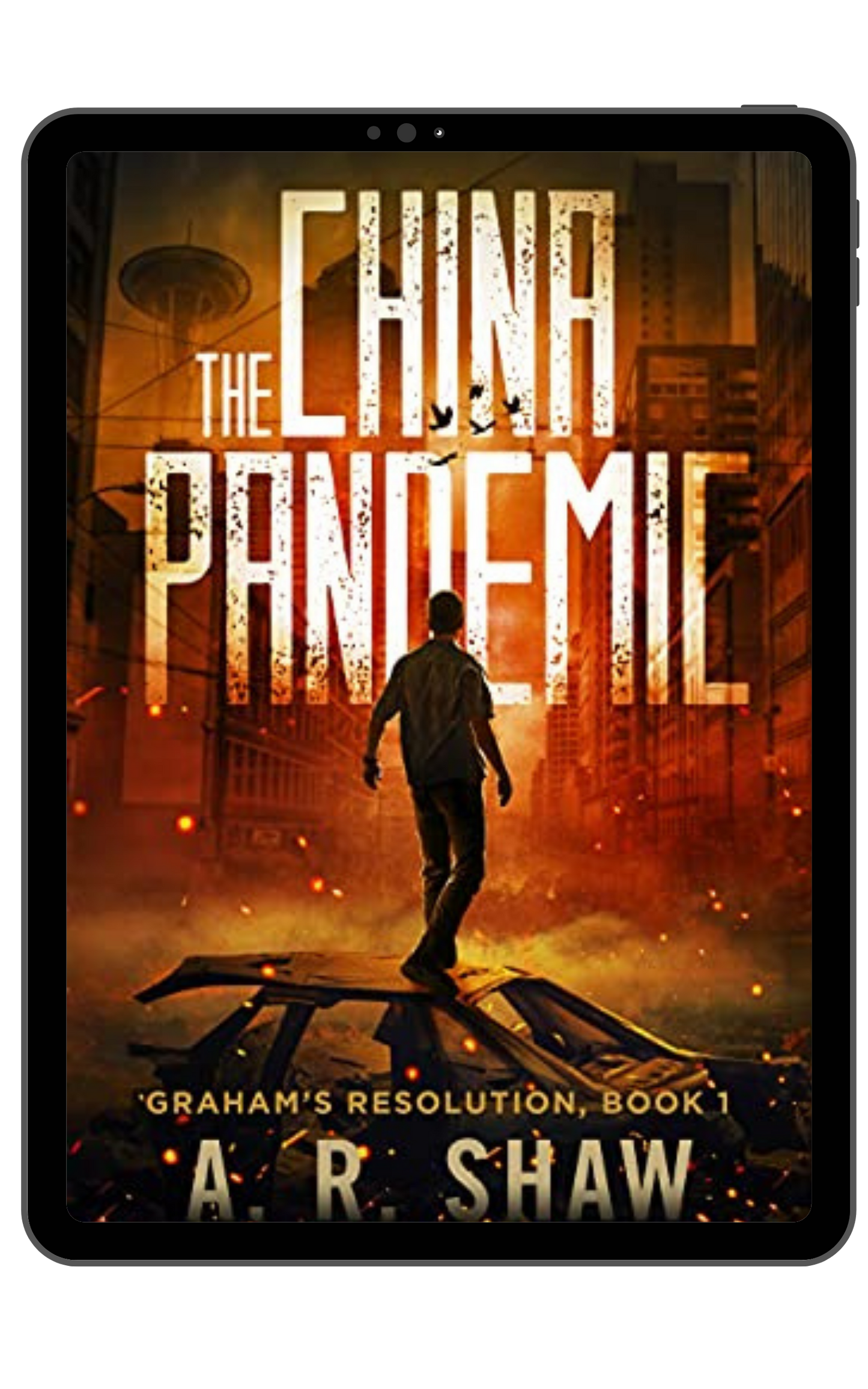 Graham's Resolution, Book 1, The China Pandemic