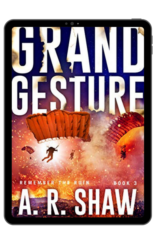 Remember the Ruin - Book 3 - Grand Gesture
