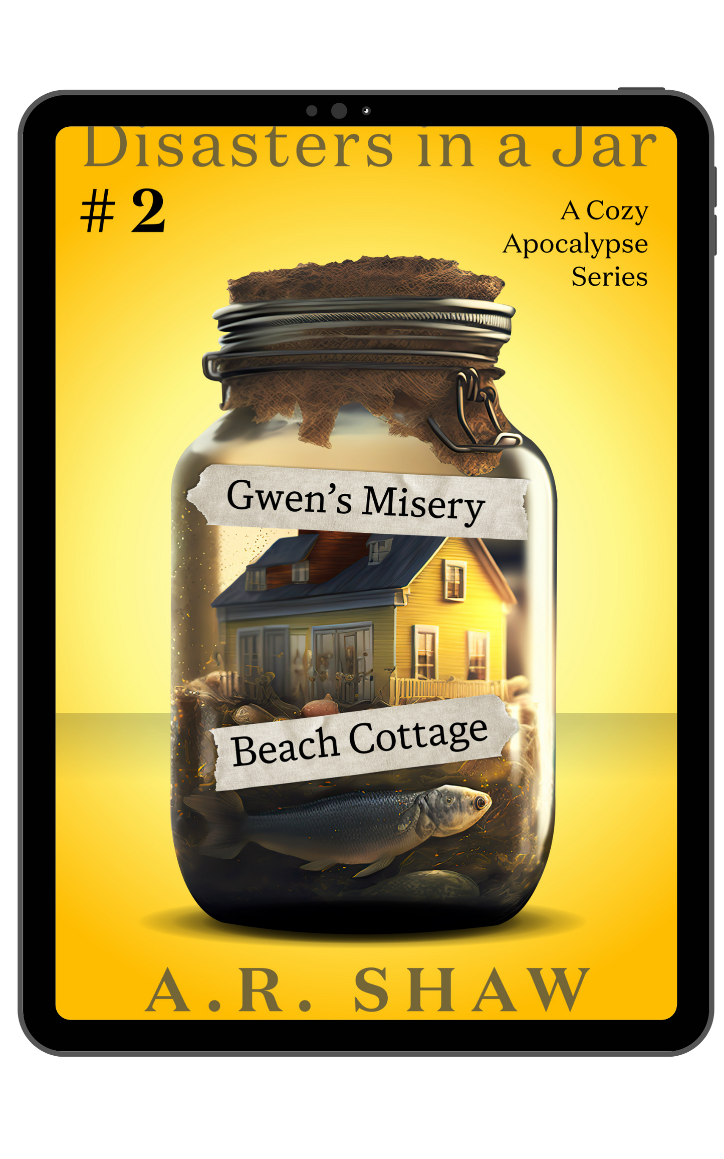 Gwen's Misery Beach Cottage - Disasters in a Jar – Book 2