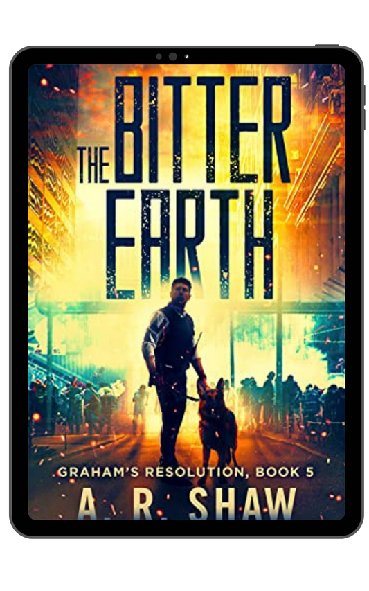 Graham's Resolution - Book 5 - The Bitter Earth