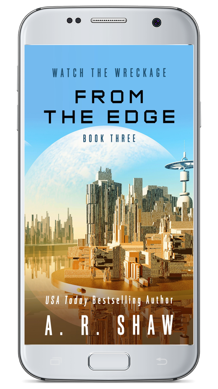 Watch the Wreckage, Book 3 - From the Edge