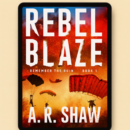 Remember the Ruin - Book 1 - Rebel Blaze