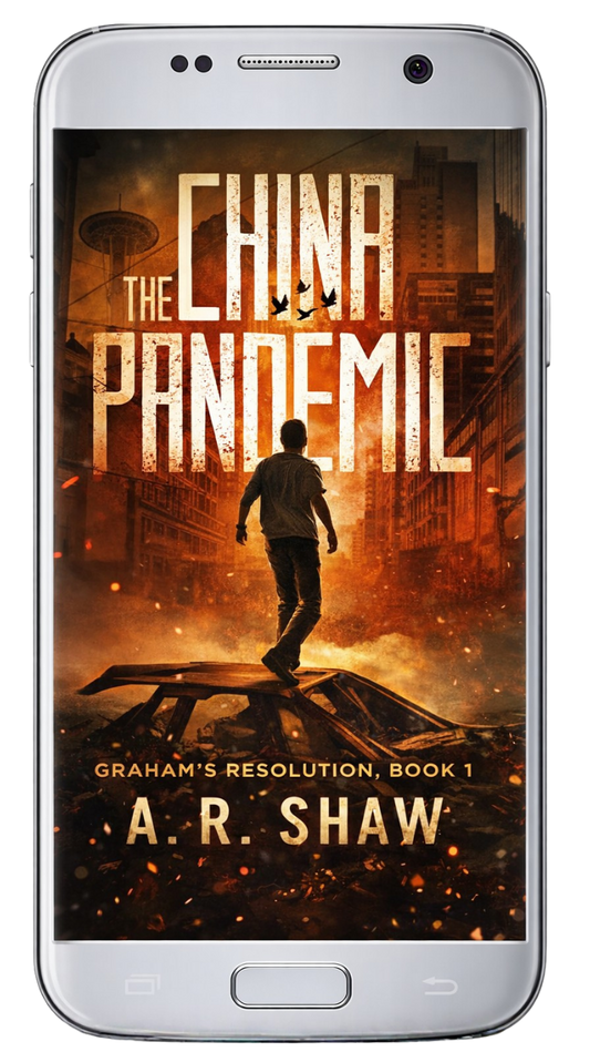 Smartphone mockup displaying the book cover of “The China Pandemic” by A. R. Shaw, showing a lone survivor walking through a burning city in a post-apocalyptic world.
