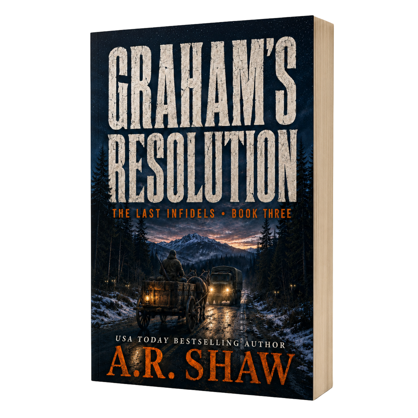 Graham's Resolution - Book 3  - The Last Infidels