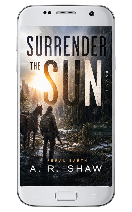 Feral Earth, Book 5 - Surrender the Sun