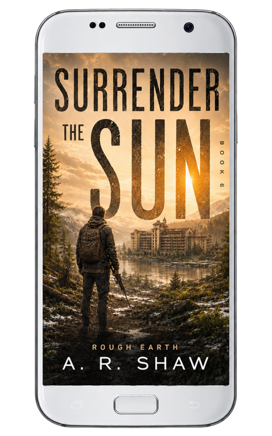 Rough Earth, Book 6 - Surrender the Sun