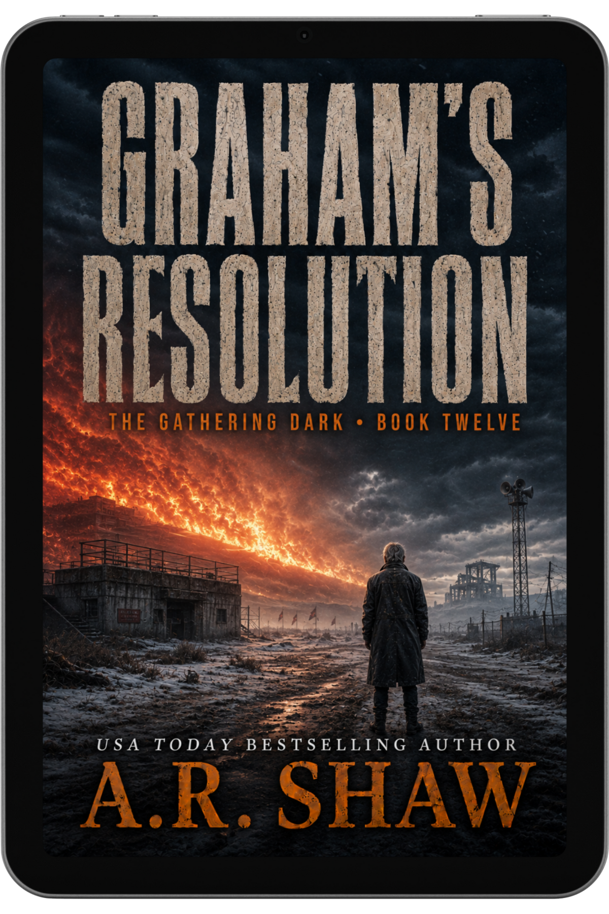 The Gathering Dark, Book 12 - Graham’s Resolution Series
