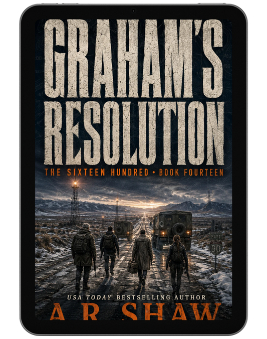 The Sixteen Hundred, Book 14 - Graham’s Resolution
