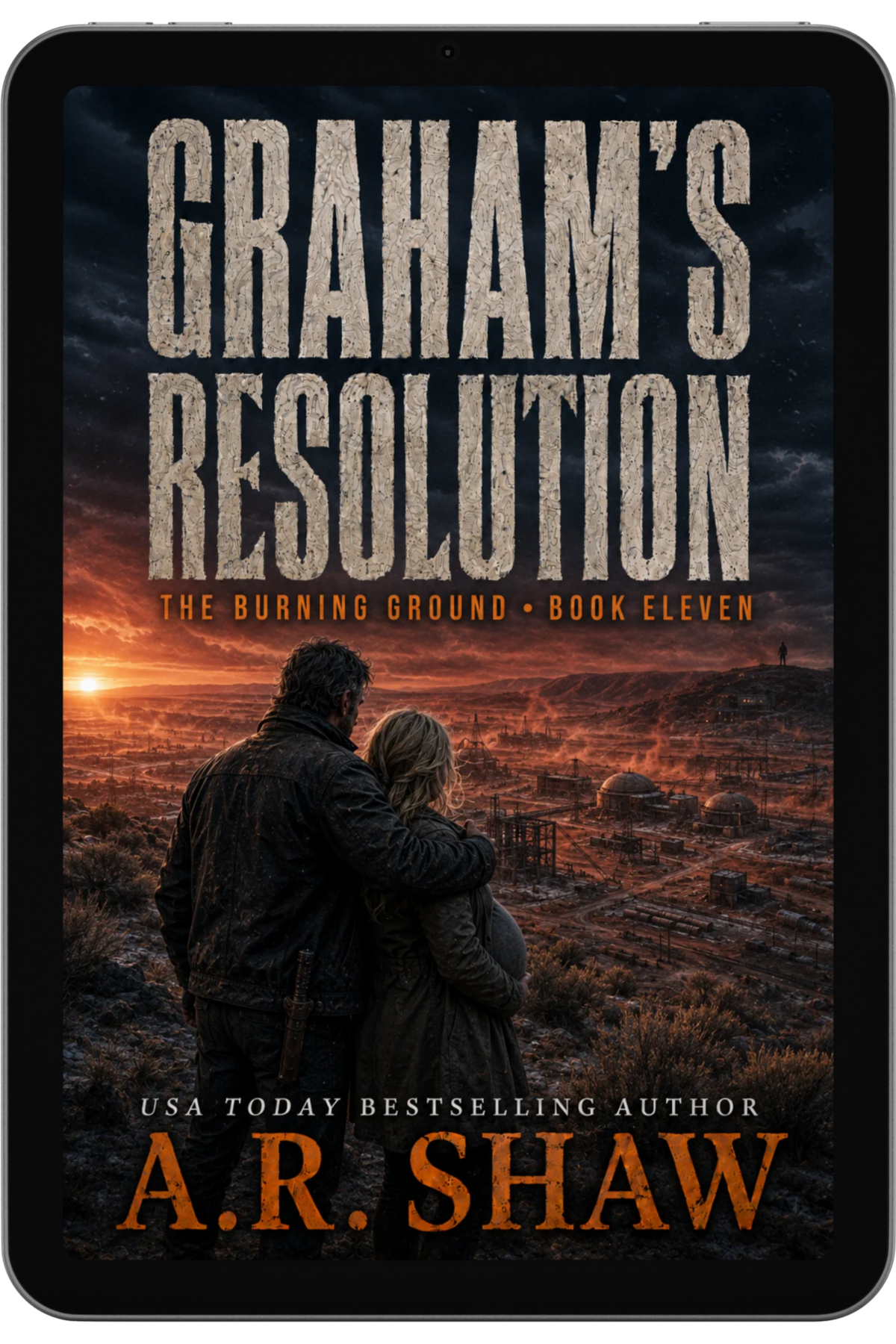 Graham’s Resolution,  Book 11 - The Burning Ground