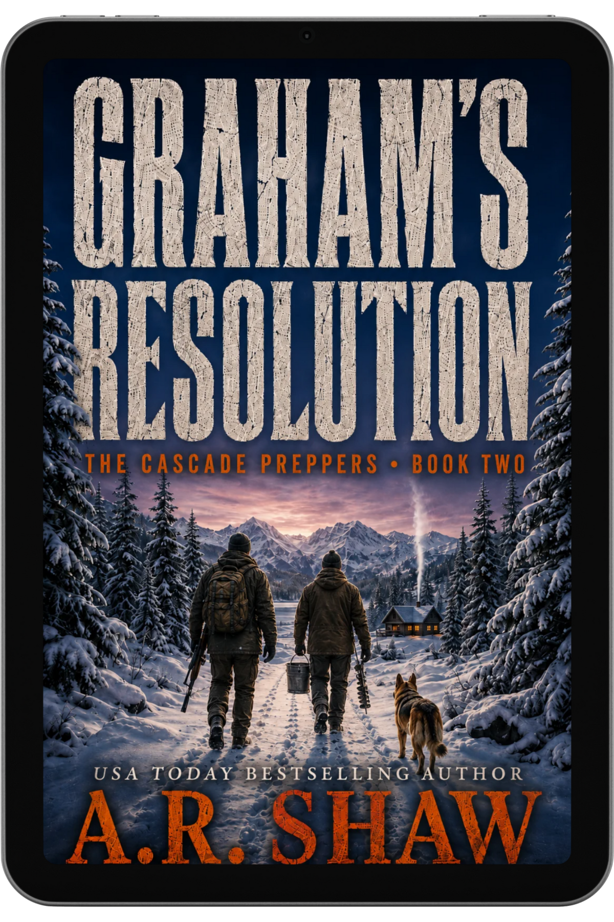 Graham's Resolution, Book 2, The Cascade Preppers