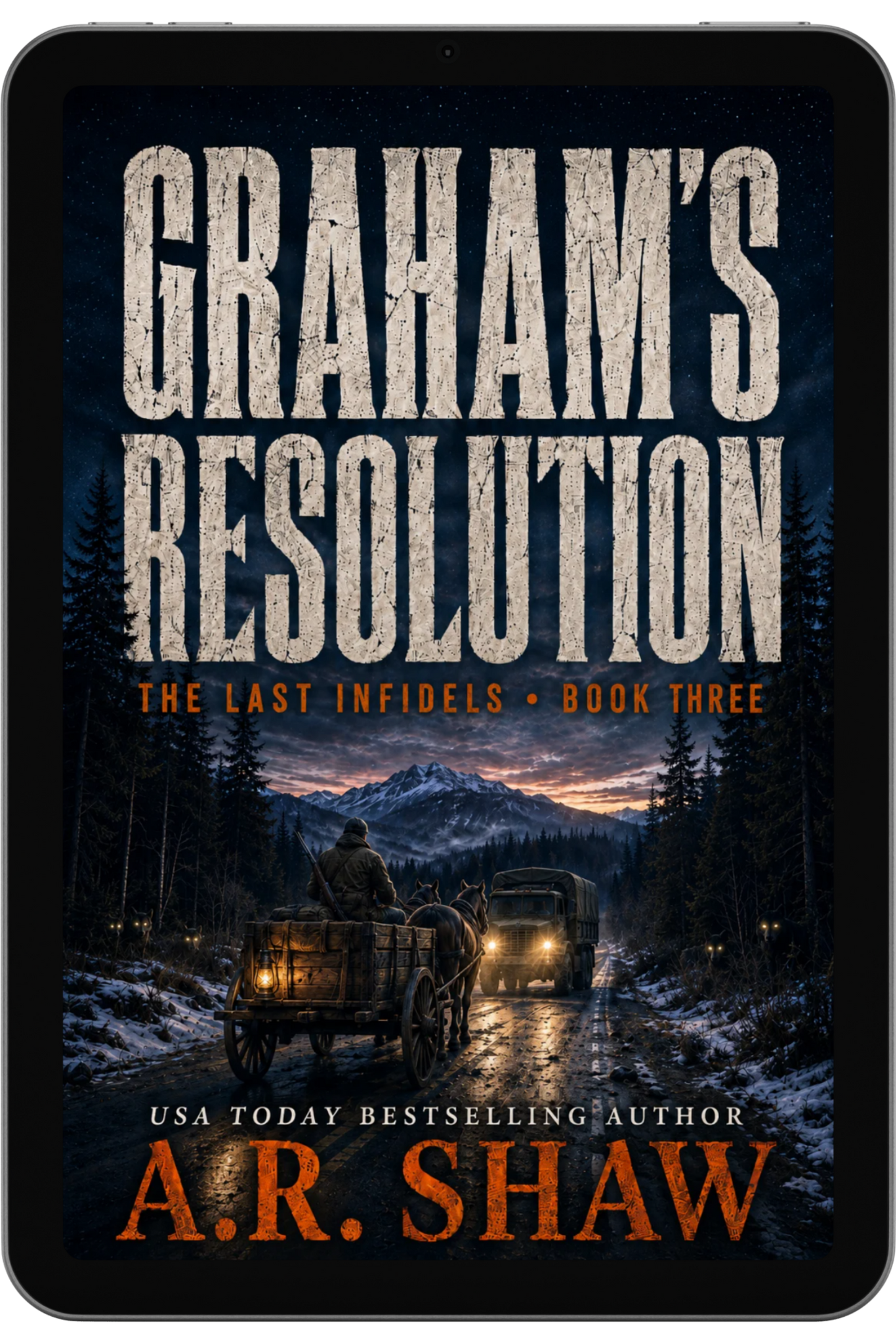 Graham's Resolution - Book 3  - The Last Infidels