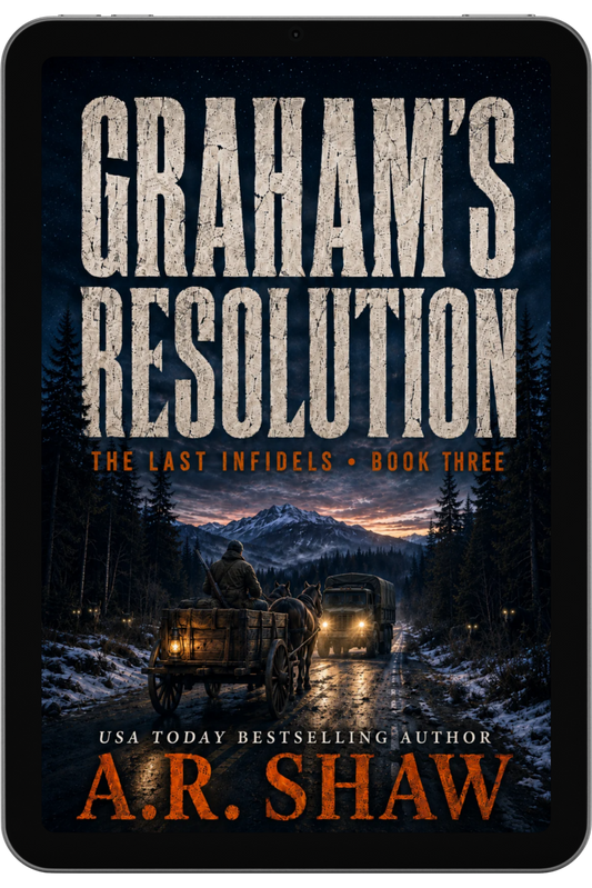 Graham's Resolution - Book 3  - The Last Infidels
