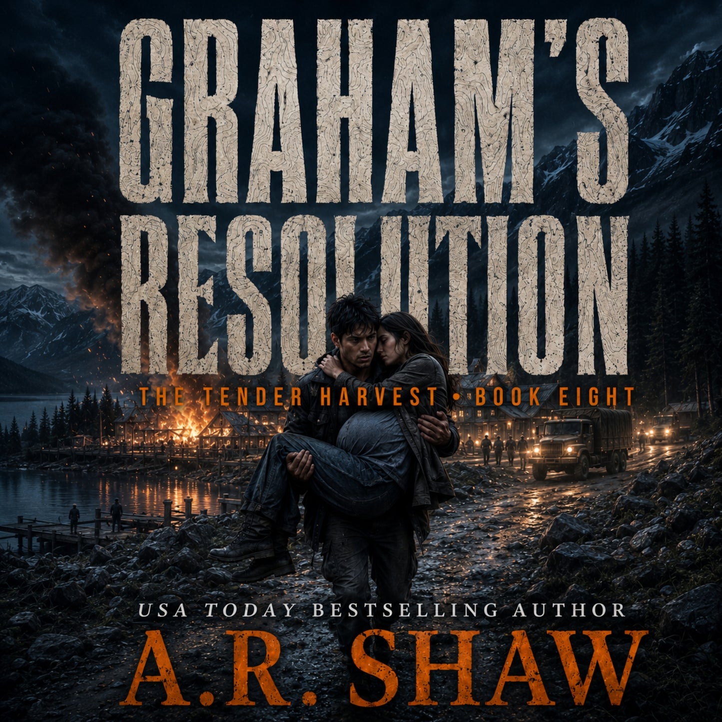 Graham's Resolution, Book 8 - The Tender Harvest
