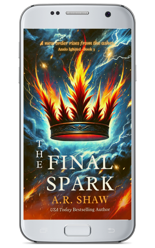 The Final Spark, Book 3 - Anslo Ignited