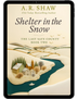 Shelter in the Snow - Book 2 - The Last Safe County