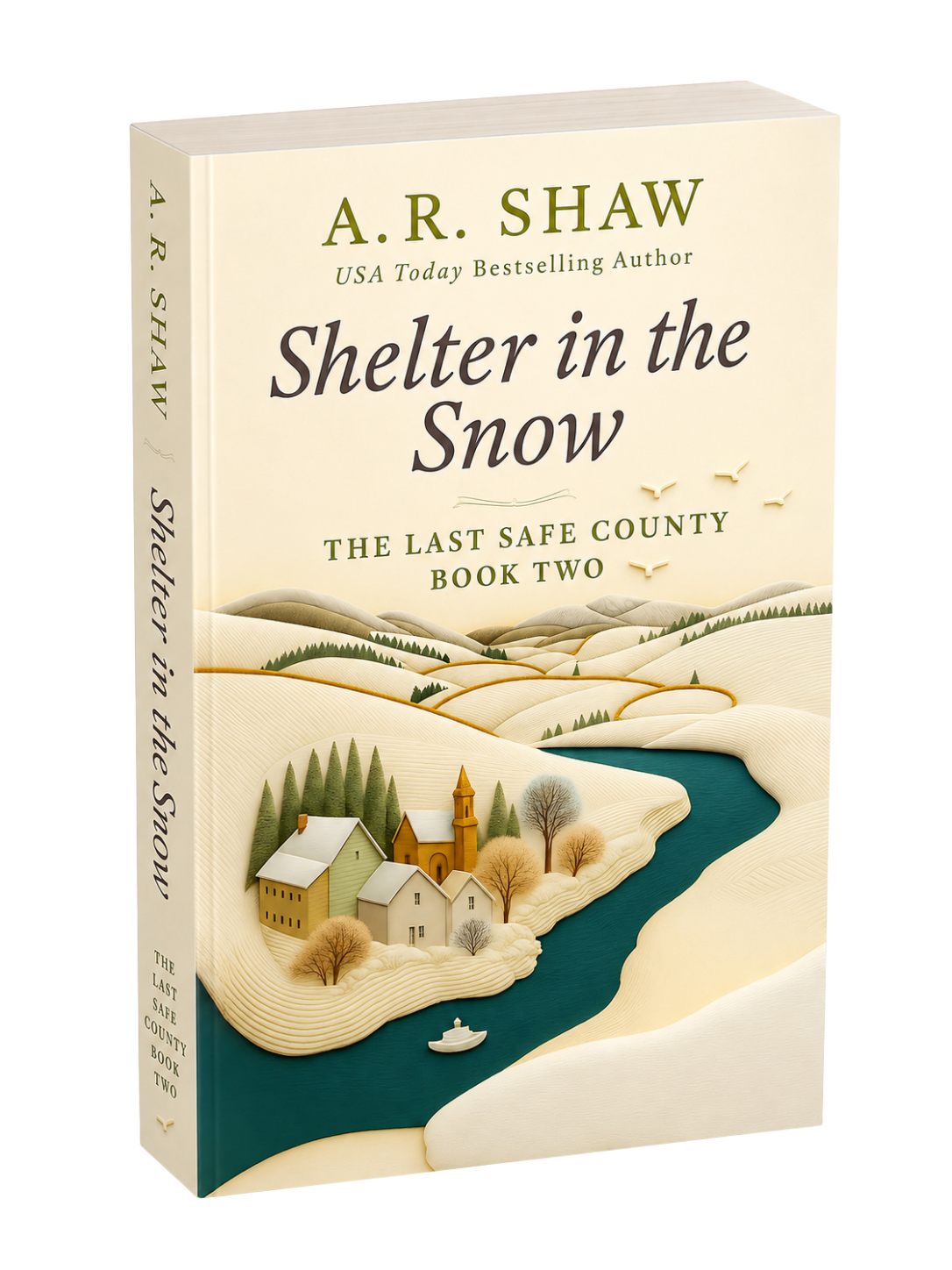 Shelter in the Snow - Book 2 - The Last Safe County