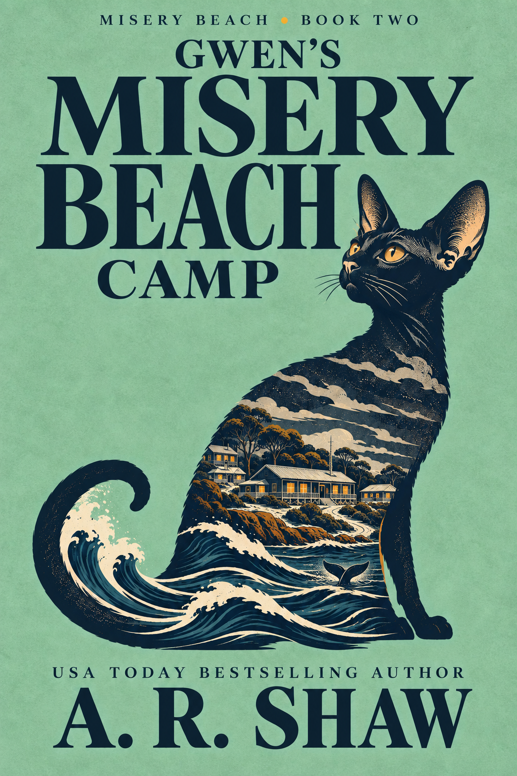 Gwen's Misery Beach Camp — Book Two by A. R. Shaw