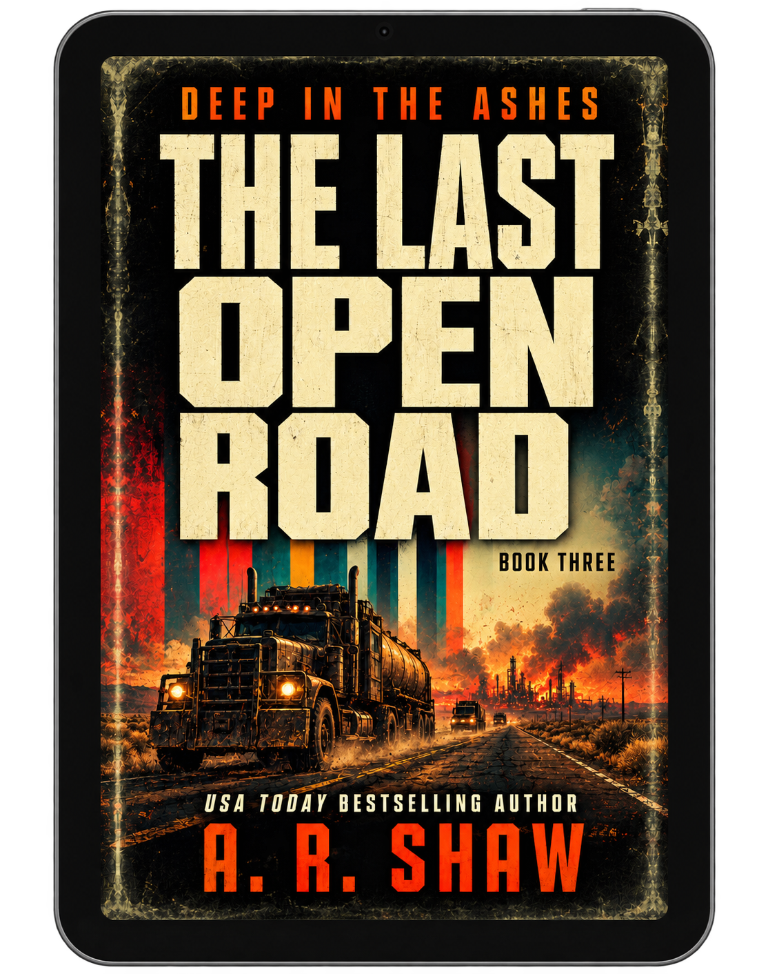 The Last Open Road by A. R. Shaw — Deep in the Ashes Book Three displayed on a black ebook reader