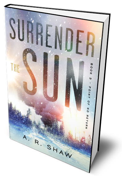 Surrender the Sun - Book 3 - Point of No Return