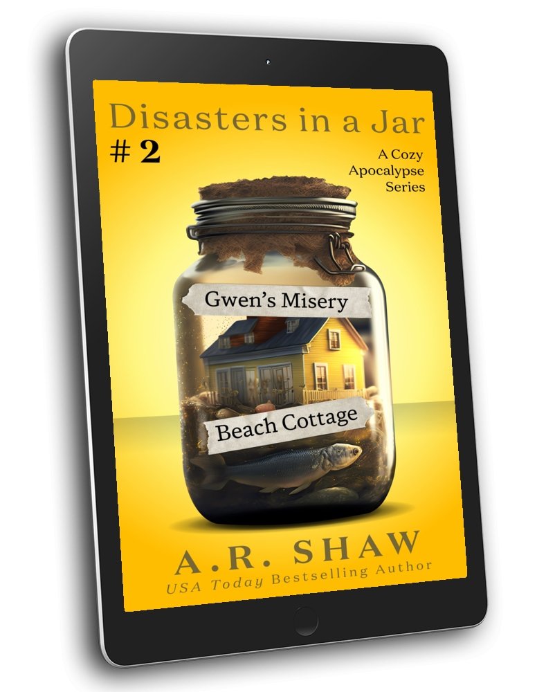 Disasters in a Jar, Book 2 - Gwen's Misery Beach Cottage - ARShawBooks.com