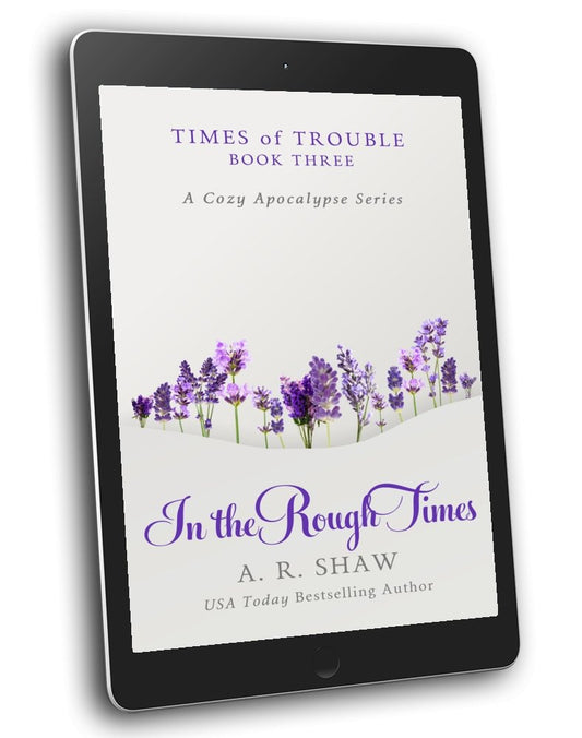In the Rough Times - ARShawBooks.com