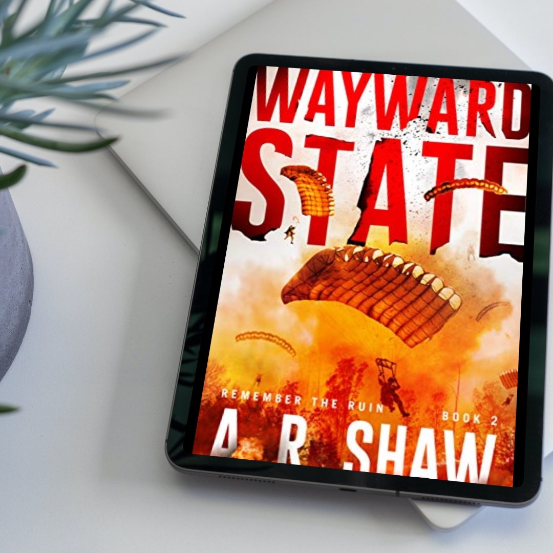 Remember the Ruin - Book 2 - Wayward State - ARShawBooks.com