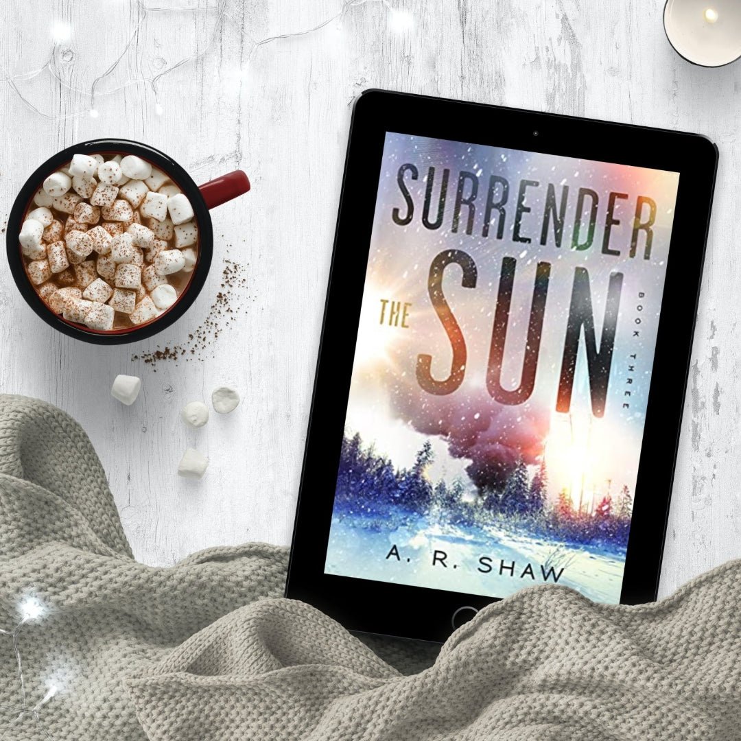 Surrender the Sun - Book 3 - Point of No Return - ARShawBooks.com